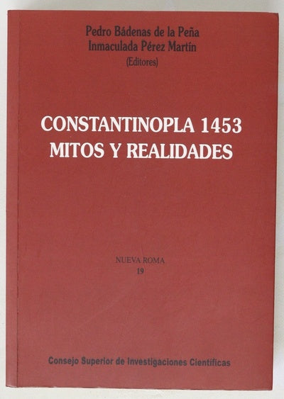 Constantinopla, 1453 mitos y realidades