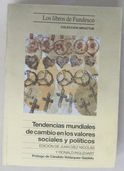 Tendencias mundiales de cambio en los valores sociales y políticos