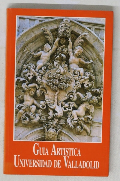 Guía artística de la Universidad de Valladolid