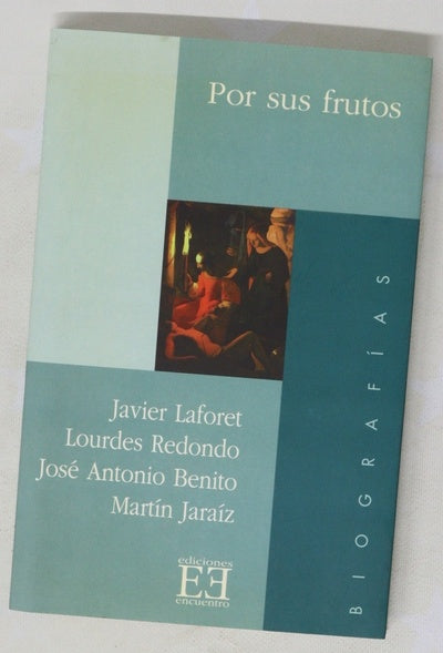 Por sus frutos