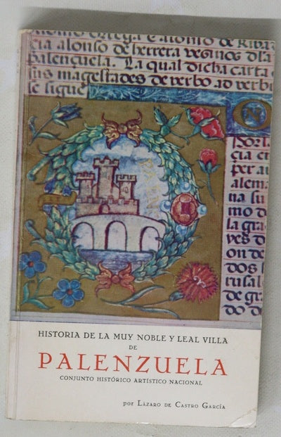 Historia de la muy noble y leal villa de Palenzuela