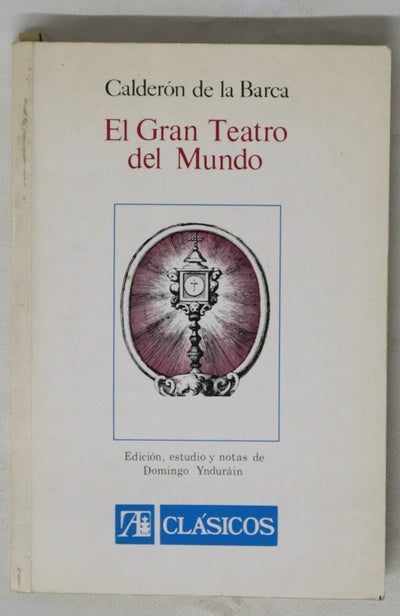 El gran teatro del mundo auto sacramental alegórico