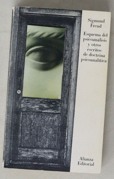 Esquema del psicoanálisis y otros escritos de doctrina psicoanalítica