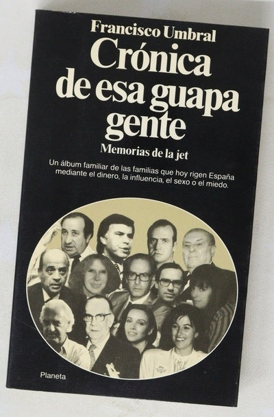 Crónica de esa guapa gente memorias de la jet
