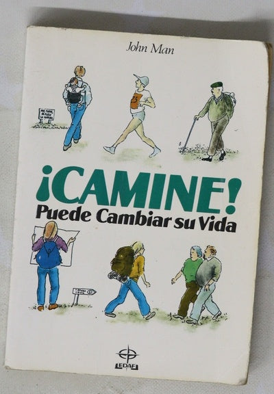¡Camine! podría cambiar su vida--