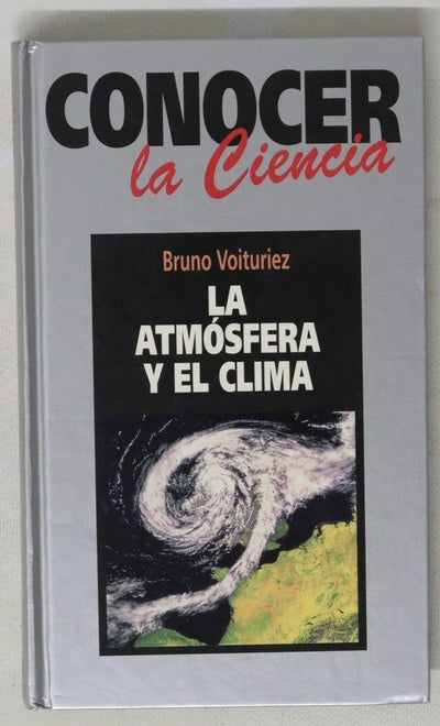 La atmósfera y el clima [Bruno Voituriez ; traducción, David Saurí]