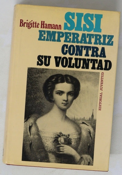 Sisi, emperatriz contra su voluntad