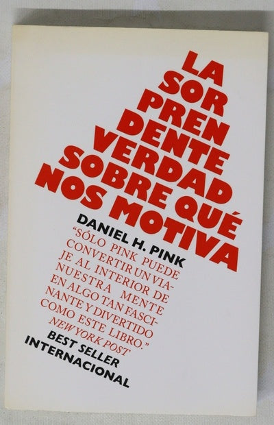 Las sorprendente verdad sobre qué nos motiva [sic]
