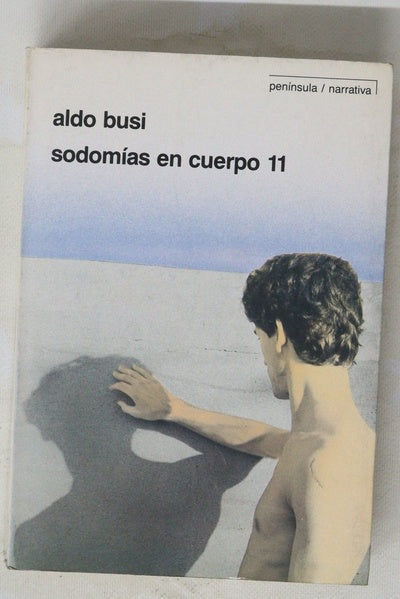 Sodomías en cuerpo 11 no viaje, no sexo y escritura