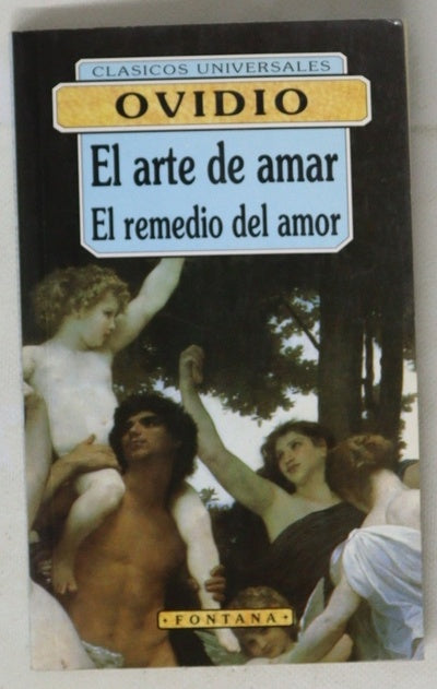 El arte de amar El remedio del amor ; Fastos