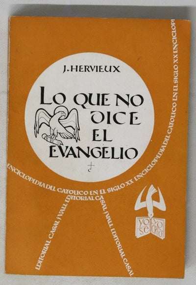 Lo que no dice el Evangelio