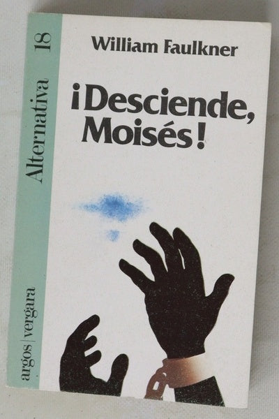 ¡Desciende Moisés!