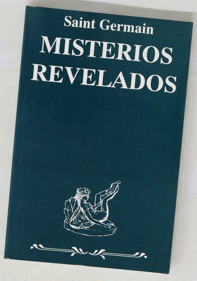 Misterios revelados enseñanzas del maestro Saint Germain