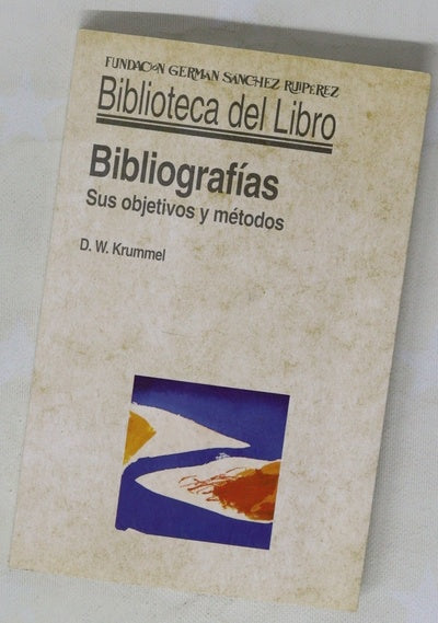 Bibliografías sus objetivos y métodos