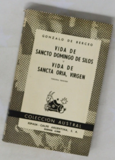 Vida de Sancto Domingo de Silos ; y Vida de Sancta Oria, virgen