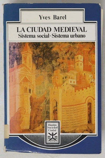 La ciudad medieval sistema social, sistema urbano