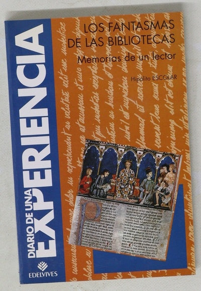 Los fantasmas de las bibliotecas memorias de un lector