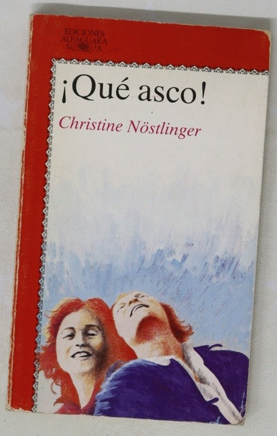 ¡Qué asco!