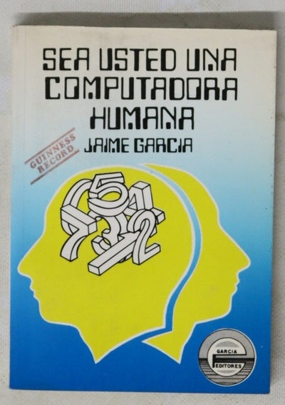 Sea usted una computadora humana