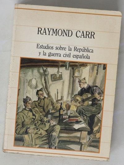 Estudios sobre la república y la guerra civil española