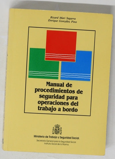 Manual de procedimientos de seguridad para operaciones del trabajo a bordo