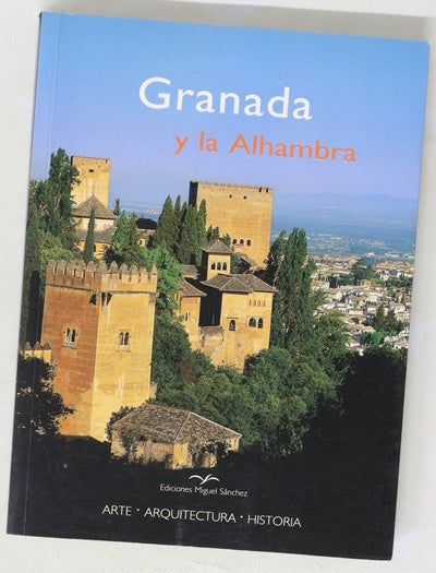 Granada y la Alhambra