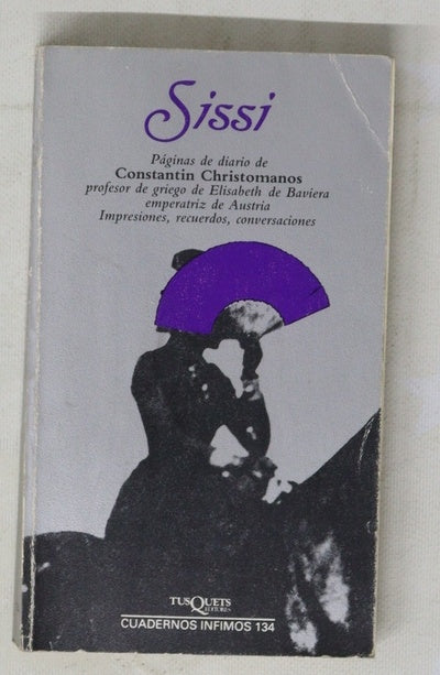 Sissi fragmentos de diario : impresiones, conversaciones, recuerdos