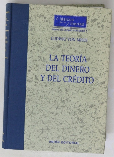 La teoría del dinero y del crédito