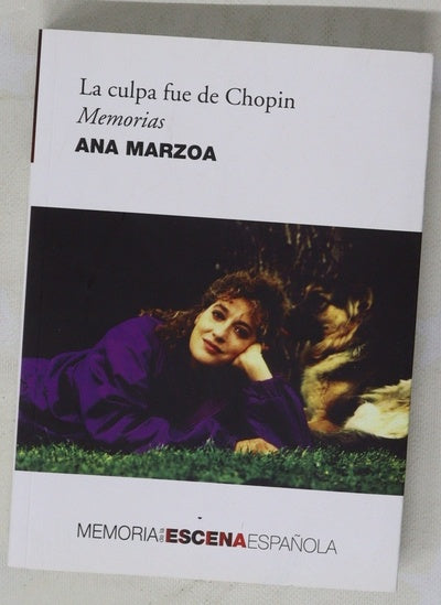 La culpa fue de Chopin : memorias