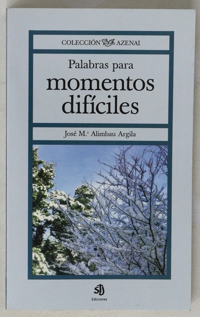 Palabras para momentos difíciles