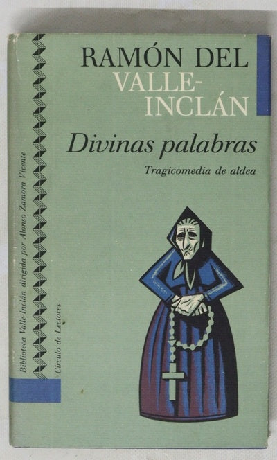 Divinas palabras (tragicomedia de aldea)