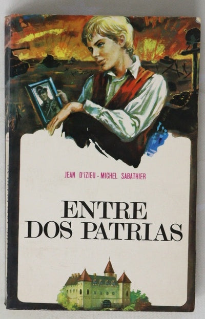 Entre dos patrias Novela