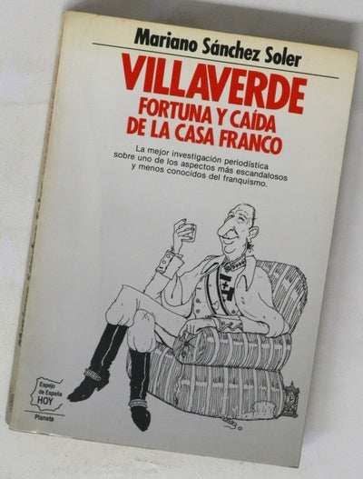 Villaverde fortuna y caída de la casa Franco