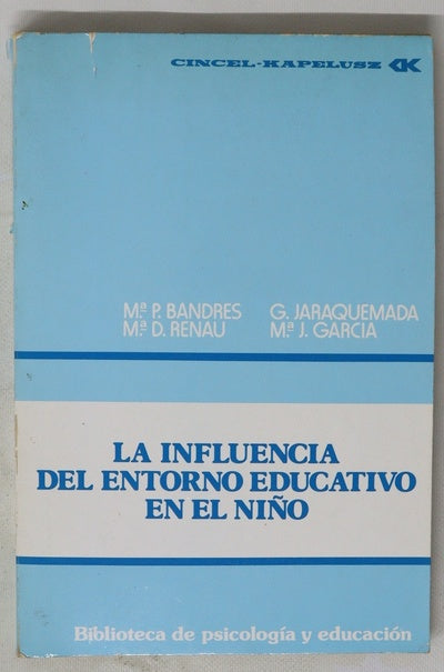 La influencia del entorno educativo en el niño