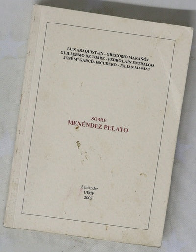 Sobre Menéndez Pelayo