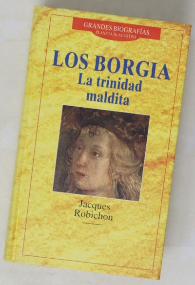 Los borgia la trinidad maldita