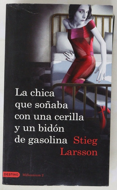 La chica que soñaba con una cerilla y un bidón de gasolina