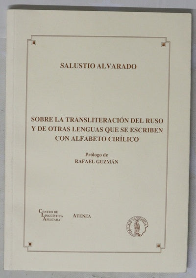 Sobre la transliteración del ruso y de otras lenguas que se escriben con alfabeto cirílico