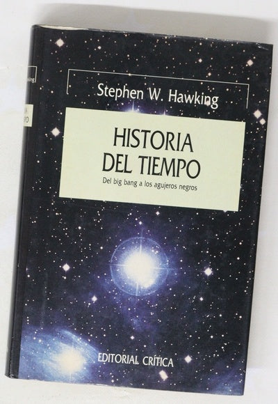 Historia del tiempo del big bang a los agujeros negros
