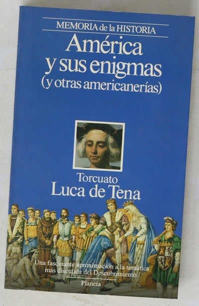 América y sus enigmas (y otras americanerías)