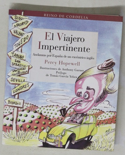 El viajero impertinente andanzas por España de un excéntrico inglés
