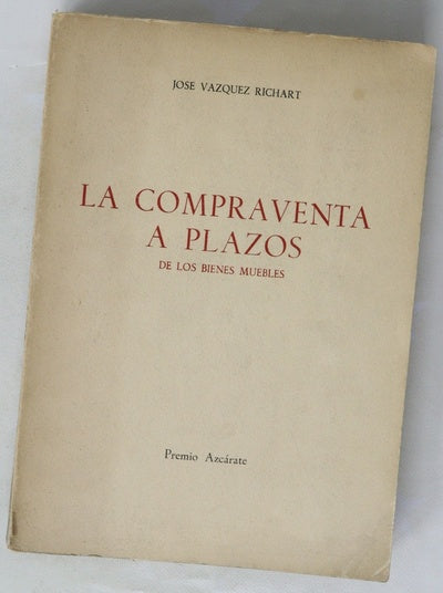 La compraventa a plazos de los bienes muebles...