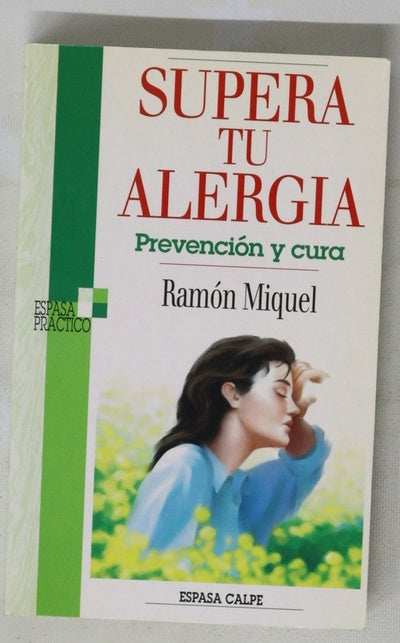 Supera tu alergia prevención y cura
