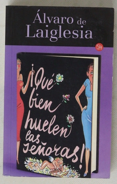 ¡Qué bien huelen las señoras!