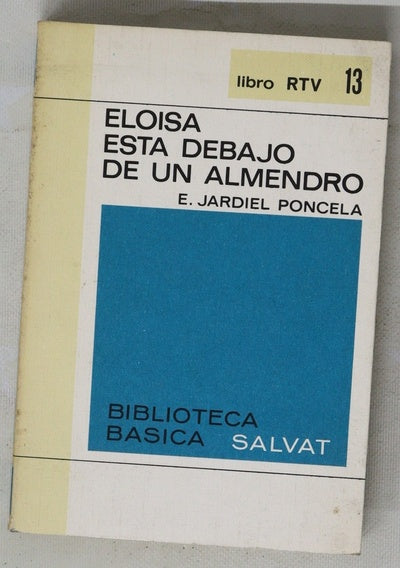 Eloisa está debajo de un almendro