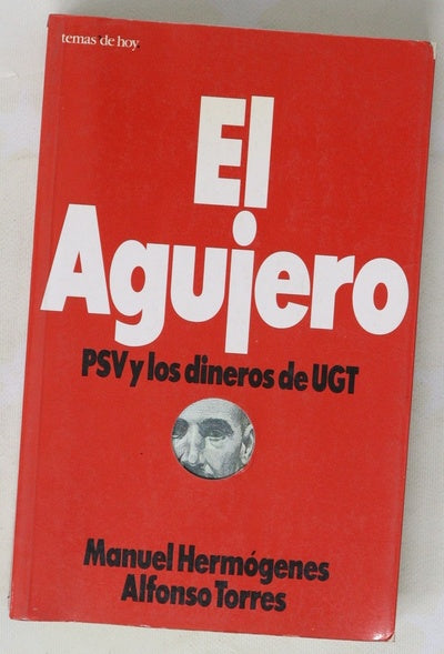 El agujero PSV y los dineros de UGT