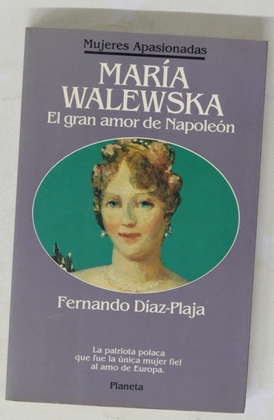 María Walewska el gran amor de Napoleón