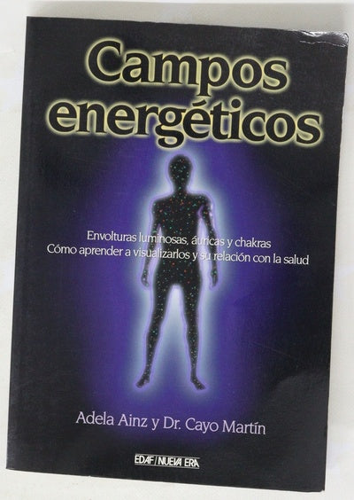 Campos energéticos su visualización, identificación y estudio en el ámbito de la sanación