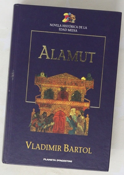 Alamut una novela del antiguo Oriente