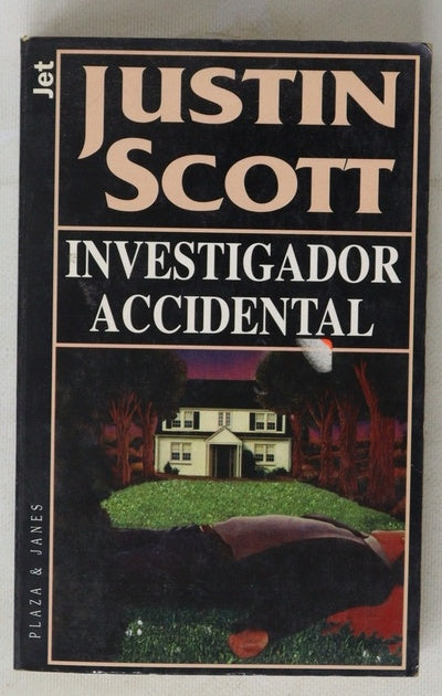 Investigador accidental